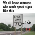 Ranked by most to least identifiable: Funny. But I don’t regularly speed. Especially not over 70. even when tempting on long open highways like this. 2- “On my way” back […]